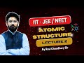Atomic Structure (Lec -2) || IIT - JEE / NEET || Suyogya Academy #structureofatom