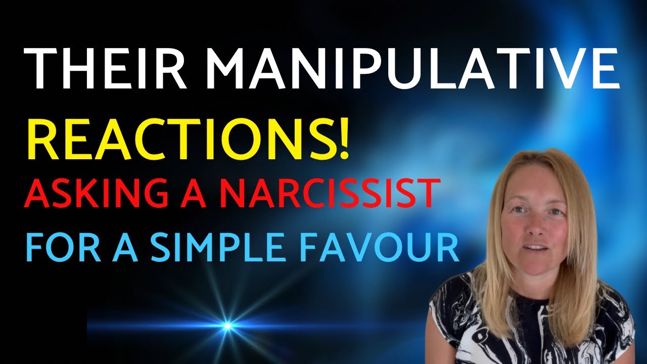 How Narcissists React: What Happens When You Ask a Narcissist for a ...