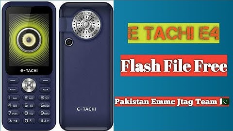 E-TACHI E4 Flash File SPD6531E 100% FREE NO PASSWORD CM2 Read FREE
