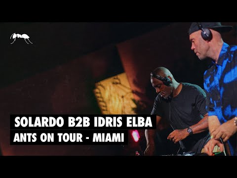 Solardo B2B Idris Elba | Ants On Tour - Miami 2023 Livestream