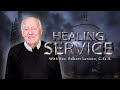 May 2021 Healing Service with Fr. Robert Lennon, C.Ss.R.