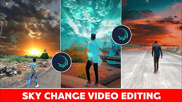 Sky Change Reels Video Editing In Alight Motion | Alight Motion Trending Sky Change Video Editing