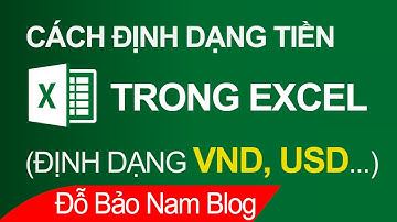 Cách định dạng tiền tệ trong Excel, định dạng VND trong Excel