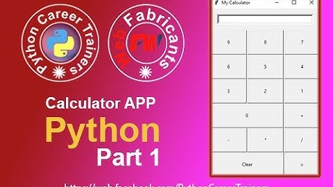 Builder a simple Calculator App using Python Tkinter GUI Part 1