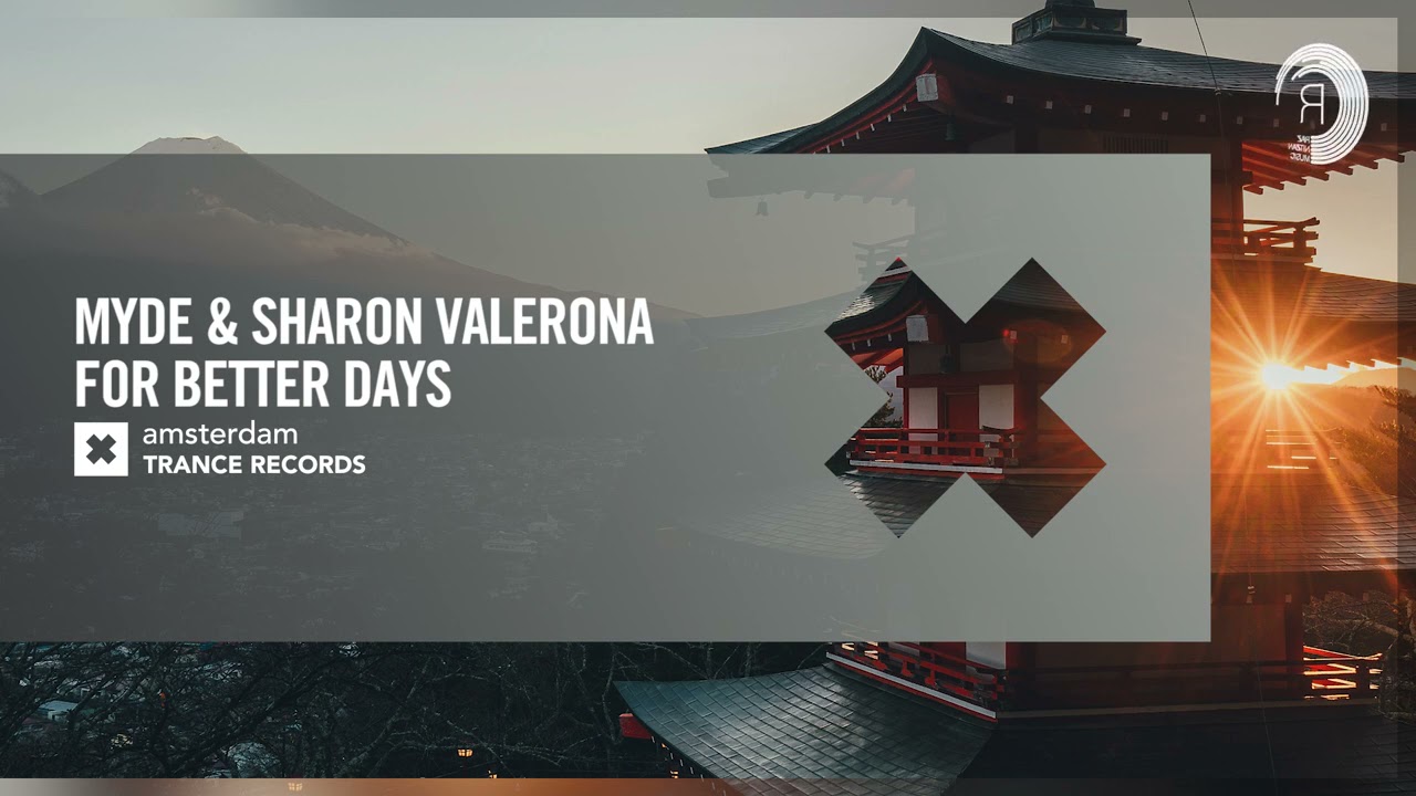 VOCAL TRANCE: Myde & Sharon Valerona - For Better Days [Amsterdam Trance] + LYRICS