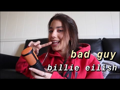Bad Guy - Billie Eilish