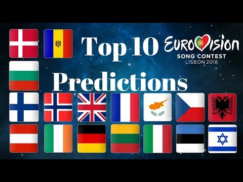 Grand Final Top 10 Predictions - Eurovision 2018