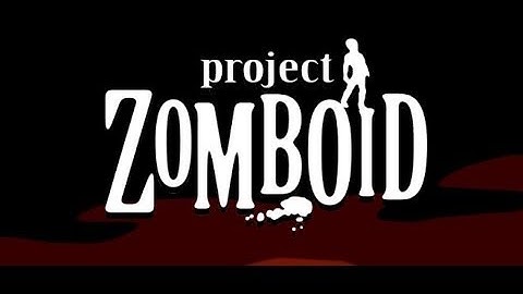 Project Zomboid Beginners guide! Setting up! HD