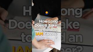 How Long Does It Take to Build an IAM Career #youtubeshorts #shorts #identitymanagement