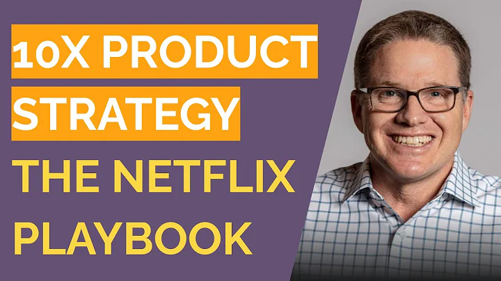 Netflix's 2022 Product Strategy - 10X Product Stra...