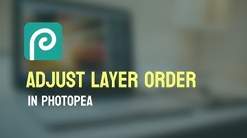 How to Adjust Layer Order in Photopea | Photopea