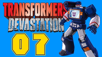 Transformers: Devastation: Part 07 | Feel The Soundwave!!!
