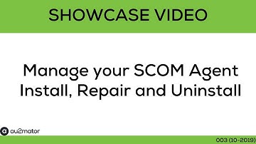 SCOM Self Service with au2mator - Install, Repair and Uninstall SCOM Agent