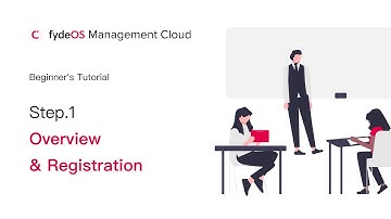 [FydeOS Management Cloud] Beginner