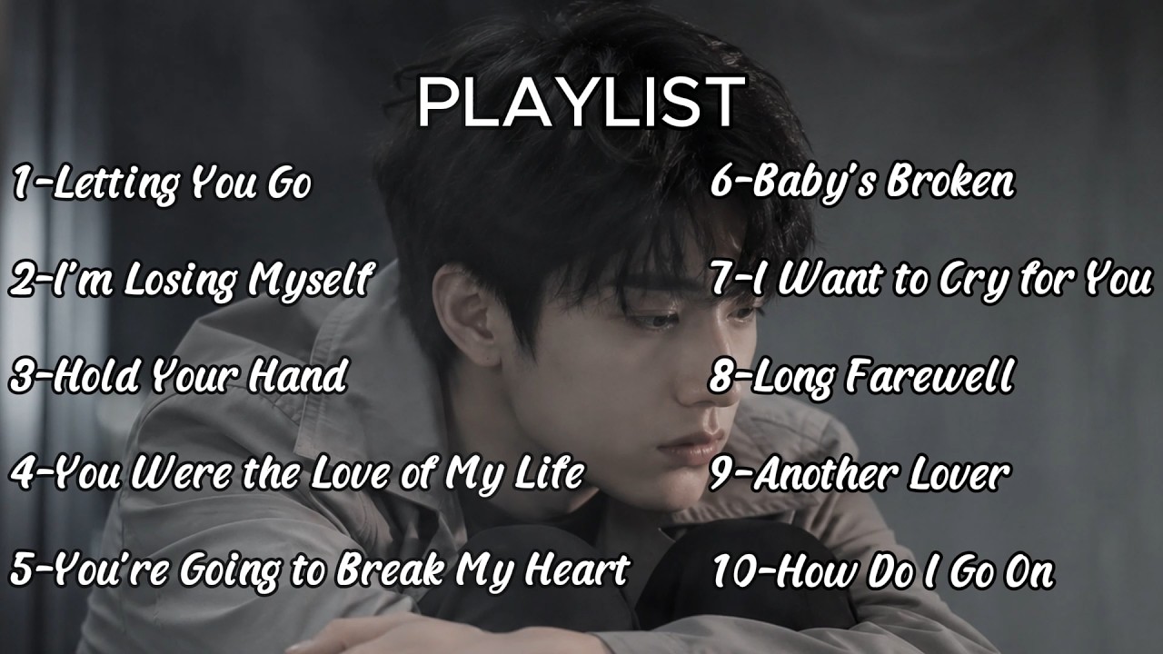 Sad Love Songs That Make You Cry | Emotional Heartbreak Playlist for ...