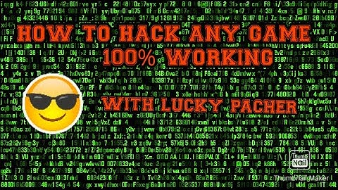 HOW TO HACK ANY GAME WITH LUCKY PACHER 100% WORKING
