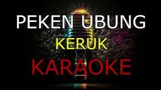 PEKEN UBUNG_KERUK_KARAOKE🎤