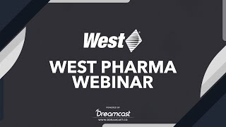 West Pharma Webinar - Dreamcast Webinar Platform