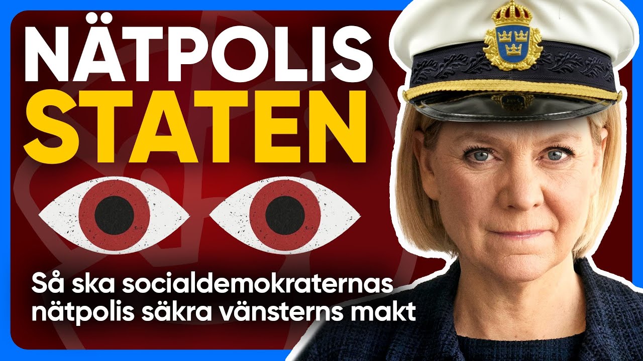 NÄTPOLIS-STATEN - så ska "nätpolisen" säkra vänsterns makt