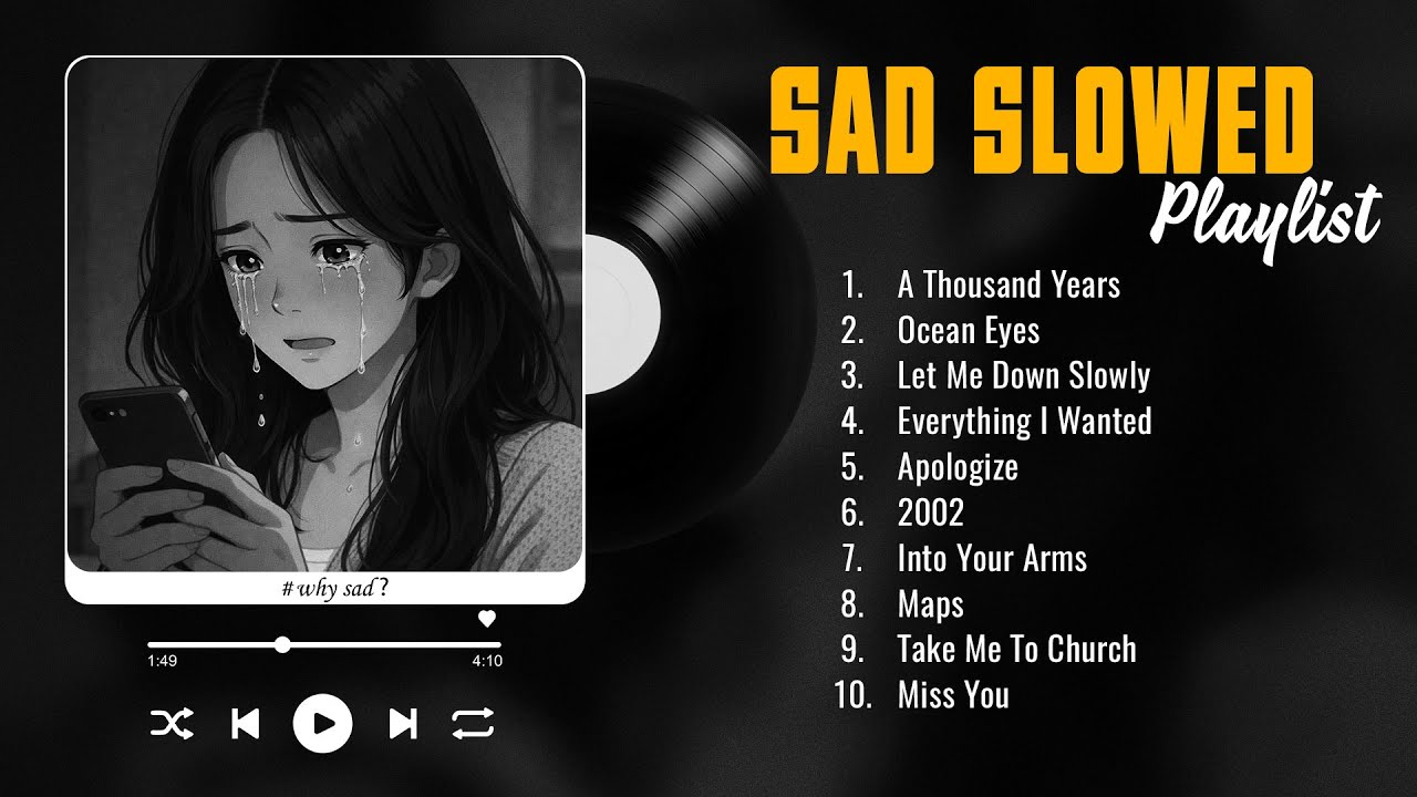 A Thousand Years - Slowed and Reverb Songs Playlist - Depressing Love Songs That Make You Cry
