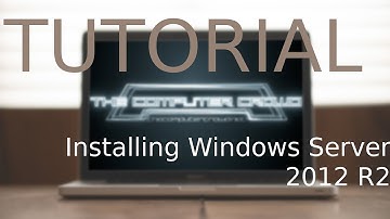 How To Install Windows Server 2012 R2 - Tutorial