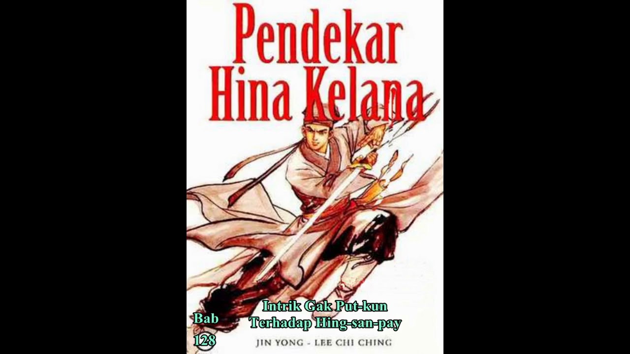 HINA KELANA Bab 128 karya Jin Yong Intrik Gak Put kun 