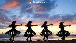 Dance Recital Song Hula Hula Baby (very hard to find!!)