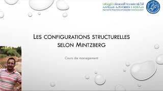 Cours De Managementles Configurations Structurelles Selon Mintzberg