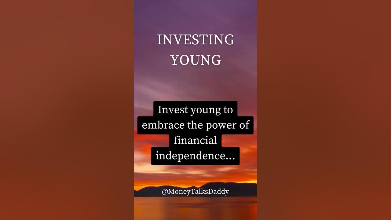 Investing Young Age... - YouTube