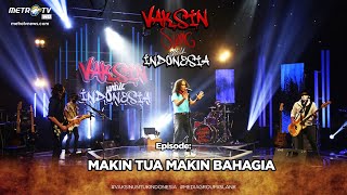 Vaksin Slank Untuk Indonesia - Makin Tua Makin Bahagia