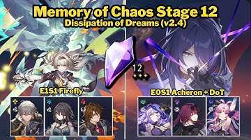 MoC 12 HSR E1S1 Firefly & E0S1 Acheron + DoT Full Stars | Honkai Star Rail v2.4