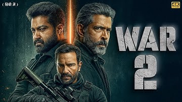 WAR 2 (2025) | Hrithik Roshan | NTR New Action Movie | 2025 Full Action New Release Blockbuster Film