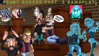 Scary robber part 2 gameplay in tamil/Scary robber/horror/on vtg!