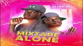 Dj Carlyy - Mixtape  Alone