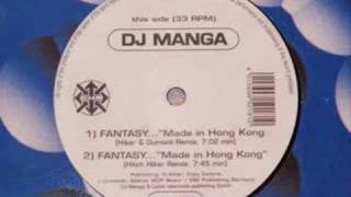 DJ Manga - Fantasy... 'Made in Hong Kong'