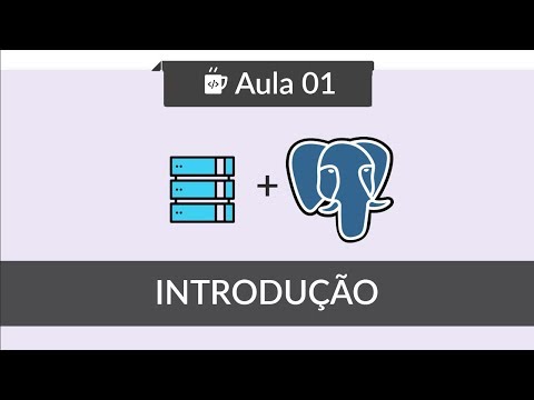 Banco de Dados com PostgreSQL - #01 - Introdução