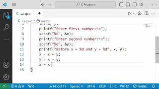 Write A Program To Swap Two Variables Without Using Third Variable In C Programming Language |#ccode
