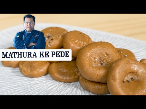 mathura ke pede मथुरा क पेड़े बनाने की विधि | | Easy Sweet Recipes At Home |chef Ajay Chopra Recipes