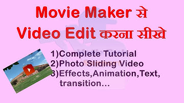 How to edit video using Windows Movie Maker in Hindi