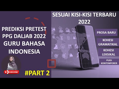 PREDIKSI PRETEST PPG DALJAB 2022 GURU BAHASA INDONESIA | PART 2