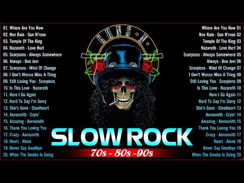 💯 Best Slow Rock  80s, 90s 💯 Scorpions, Aerosmith, Bon Jovi, U2, Nirvana