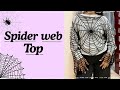 How to make Spider Web Top 🕸️🕷️ || Crochet tutorial || Step - by - Step 