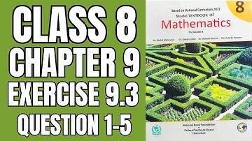 Class 8 Maths Exercise 9.3 Question 1-5 |national book foundation 2024|Math with Afshan #math