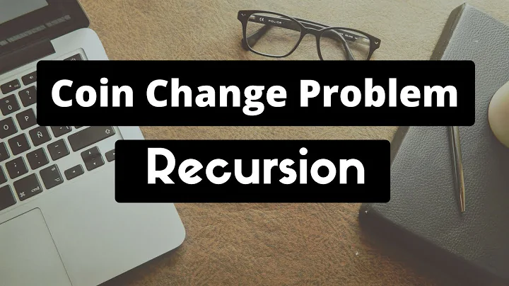 Coin Change Problem (Recursion)