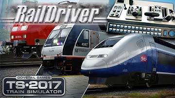 Train Simulator 2017 and RailDriver | First Look