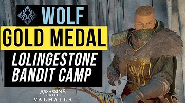 🥇  PATH TO GOLD Lolingestone Bandit Camp - Trial of the WOLF - Mastery Challenge Tips | AC Valhalla
