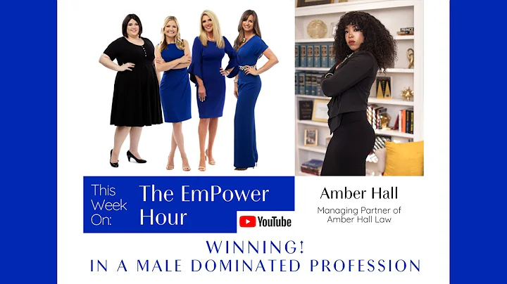 Amber Hall - Winning in a Male Dominated Professio...