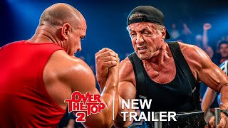 Over the Top 2 (2026)  | Sylvester Stallone | New Trailer Concept