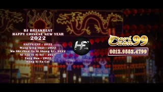 DJ BREAKBEAT HAPPY CHINESE NEW YEAR 2022