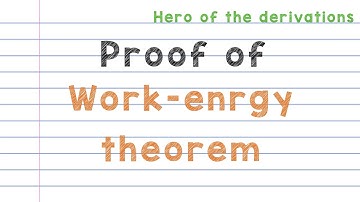 Proof of Work-energy theorem.